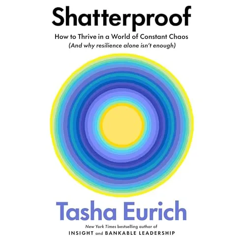 Shatterproof By Tasha Eurich